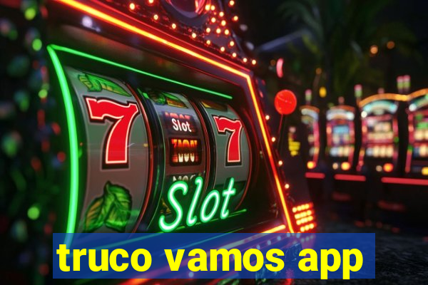 truco vamos app